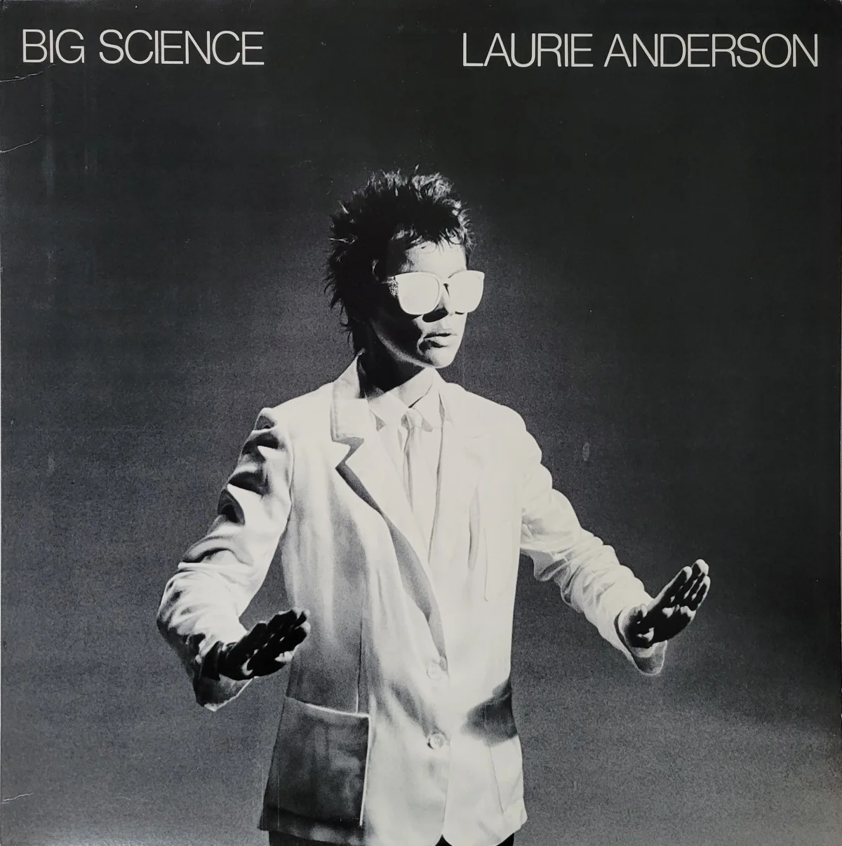 Laurie Anderson, Big Science, 1982 on Warner Bros.