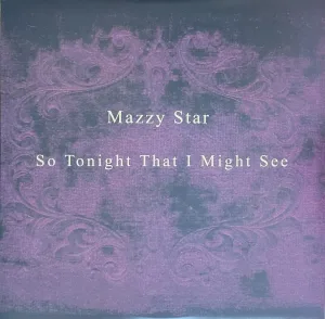 record cover - Mazzy Star So That Tonight I Might See