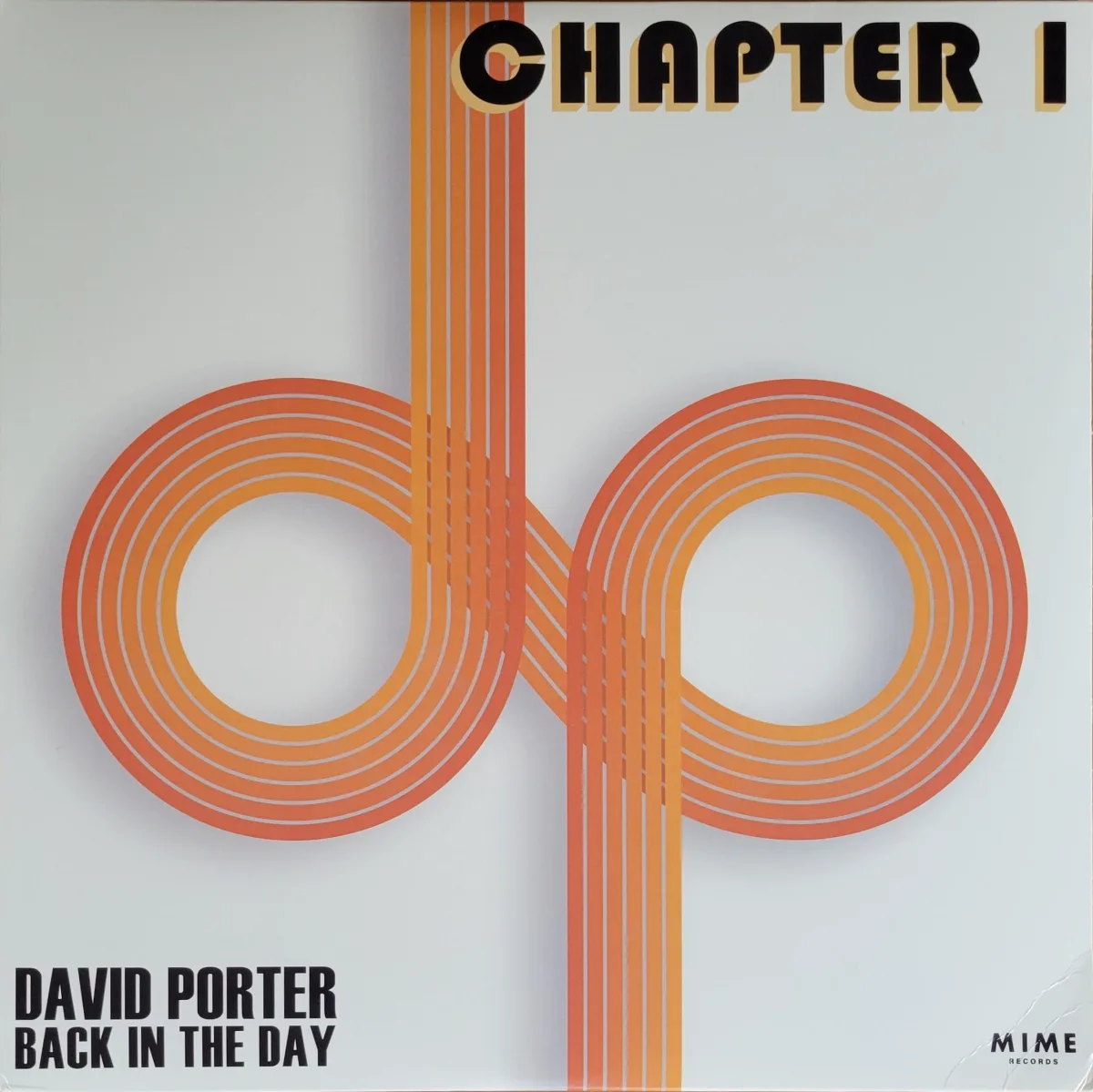 David Porter, Chapter 1: Back in the Day, 2022 on MIME Records