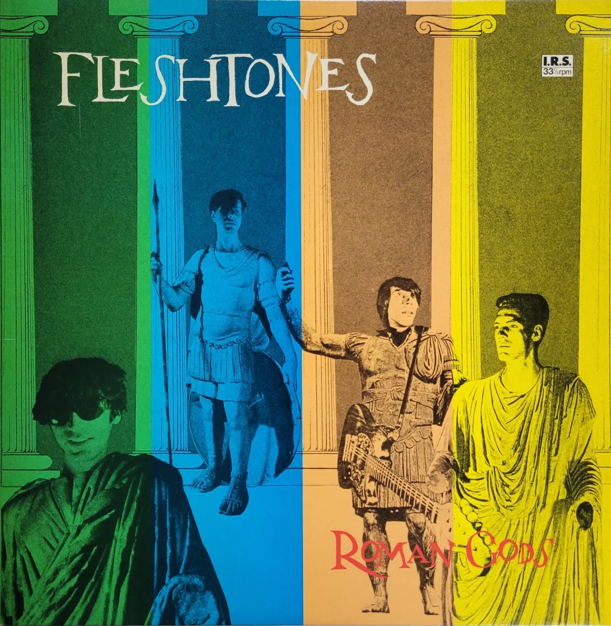 Fleshtones, Roman Gods, 1981 on IRS Records
