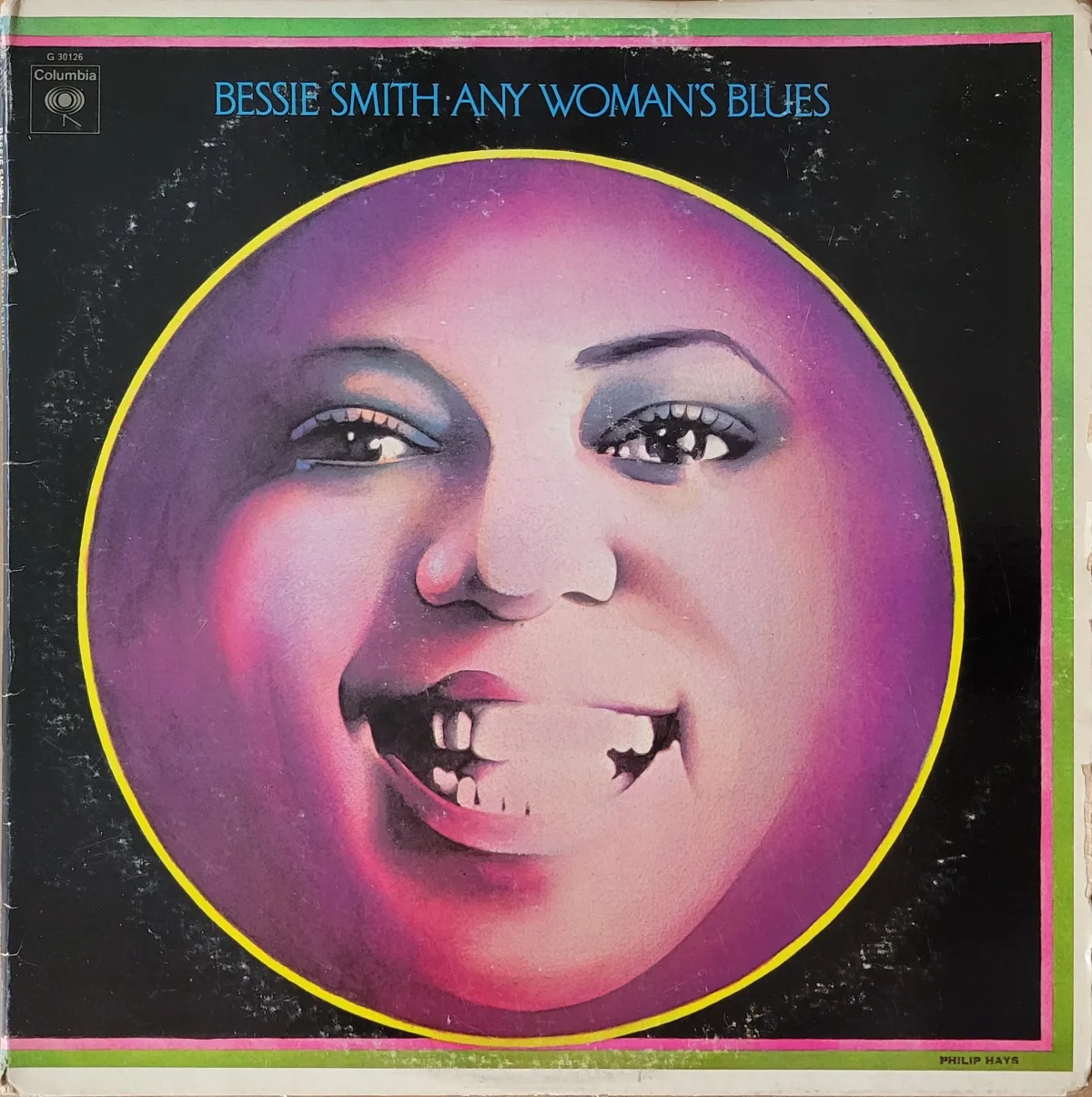 Bessie Smith, Any Woman’s Blues, 1970 on Columbia