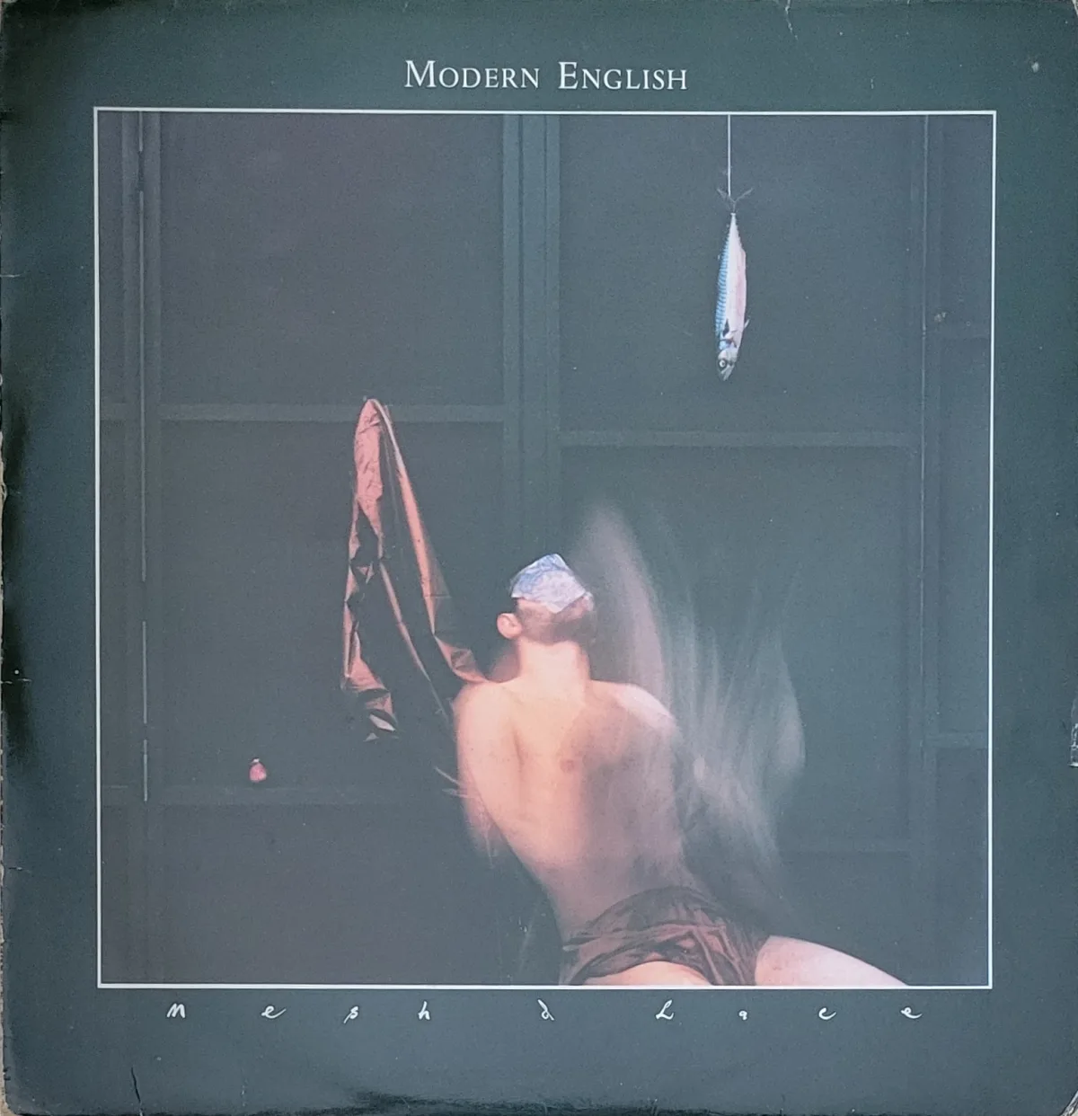 Modern English, Mesh & Lace, 1981 on 4AD