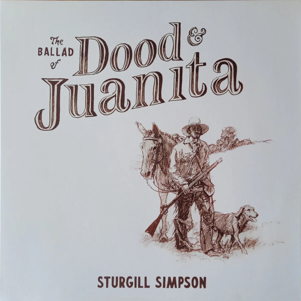 Sturgill Simpson, The Ballad of Dood & Juanita, 2021 on High Top Mountain Records