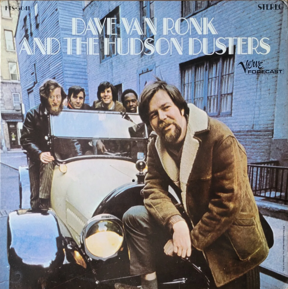 Dave Van Ronk and The Hudson, Dave Van Ronk and The Hudson Dusters, 1967 on Verve Forecast