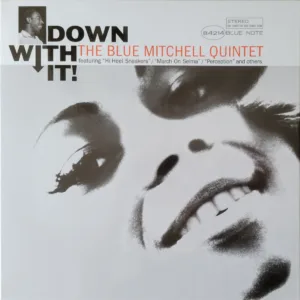 Blue Mitchell, Down With It, 1966 on Blue Note