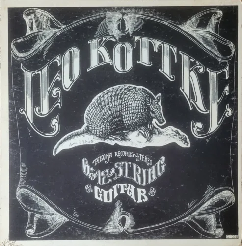 Leo Kottke, 6-and 12-String Guitar, 1969 on Takoma